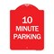 Signmission Designer Series Sign-10 Minute Parking, Red & White Aluminum Sign, 18" x 24", RW-1824-24645 A-DES-RW-1824-24645 - alternate 1